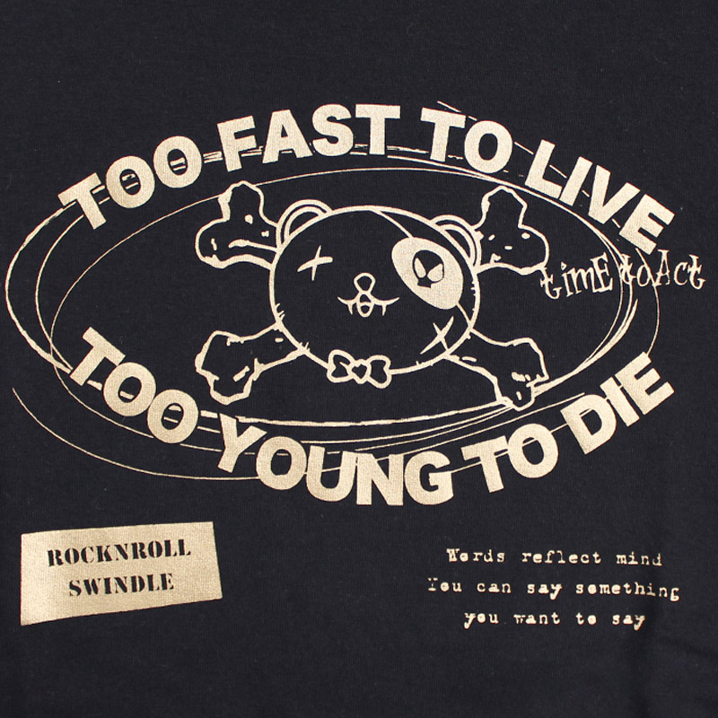 TOO FAST TO LIVE Tシャツ（DEATHBEAR LIVE ON MUZIK ）